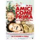 Amici Come Prima