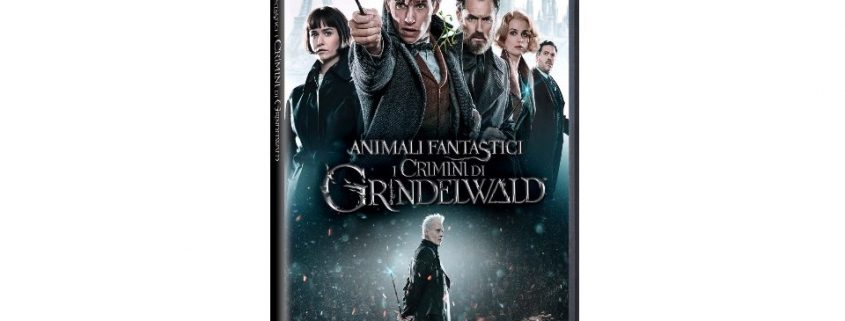 Dal 13 Marzo porta a casa tua la magia di Animali Fantastici: I Crimini di Grindelwald