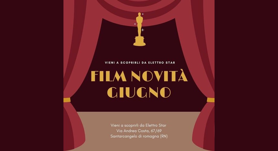 Film Novità Giugno